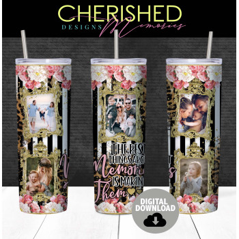 The Best Thing About Memories Tumbler Design