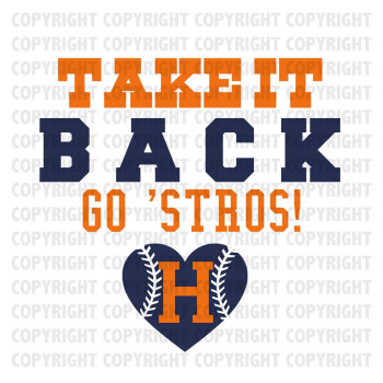 Take It Back Go Stros Shirt Design