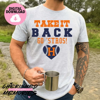 Take It Back Go Stros Shirt Design
