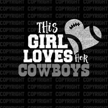 This Girl Loves Her Cowboys Shirt Design