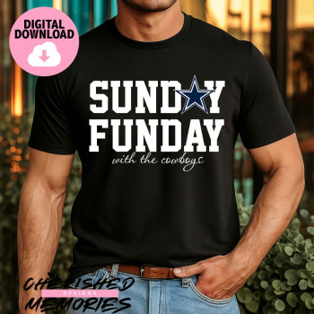 Sunday Funday With The Cowboys Shirt Design
