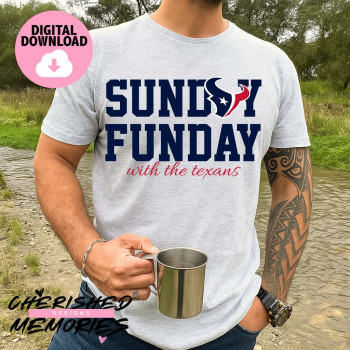 Sunday Funday With The Texans Shirt Design