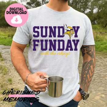 Sunday Funday With The Vikings Shirt Design