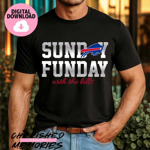 Sunday Funday With The Bills Shirt Design