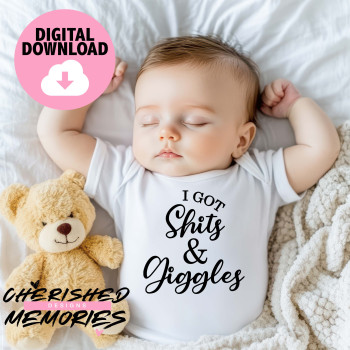 I Got Shits & Giggles Shirt Design