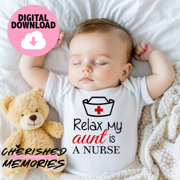 Relax My Aunt Is A Nurse Shirt Design
