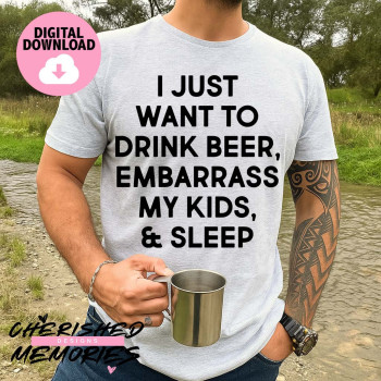 I Just Want to Drink Beer Shirt Design